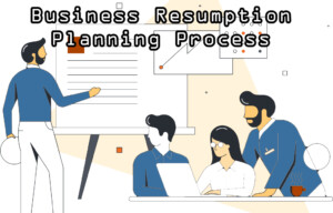 Business Resumption Planning Process