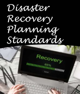 Disaster Recovery Planning Standards